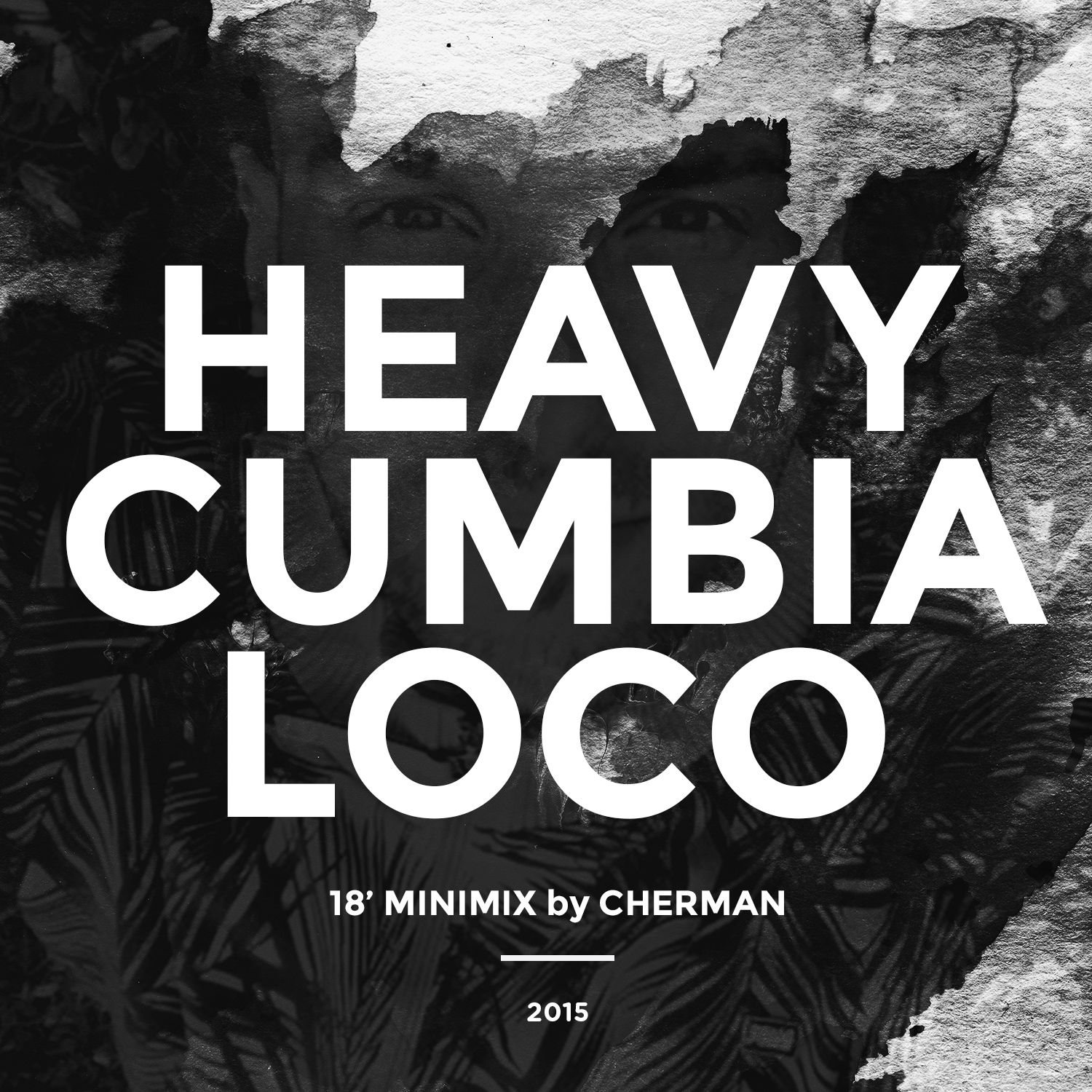 Heavy Cumbia Loco (minimix) · 2015