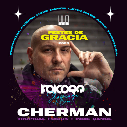 Cherman @ Folcore Showcase al Barri - Festes de Gr&agrave;cia 2025 